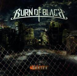 Burn Of Black : Danger